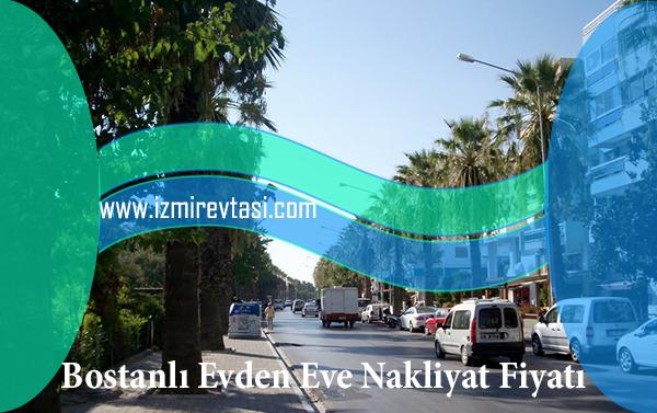 Bostanlı Evden Eve Nakliyat Fiyatı